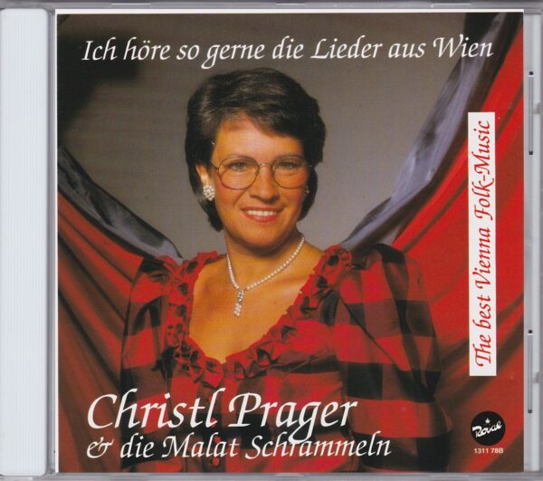 Christl Prager, Malat Schrammeln, The best Vienna Folk Music, Wienerlied, CD