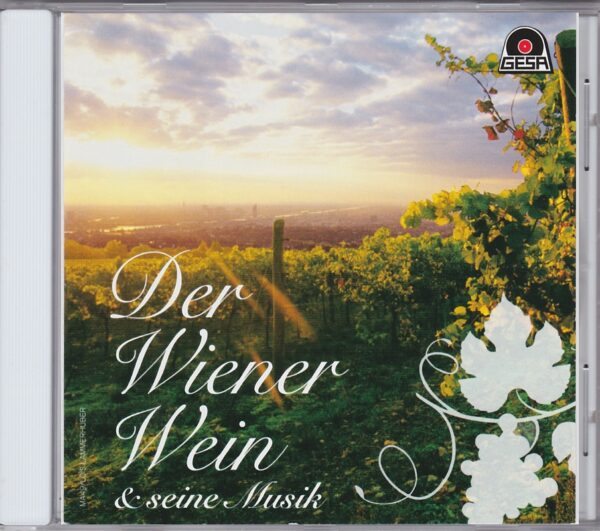 Wienerlied, Weana Spatzen, Gradinger, Koschelu, Stadt Wien, CD, Gesa