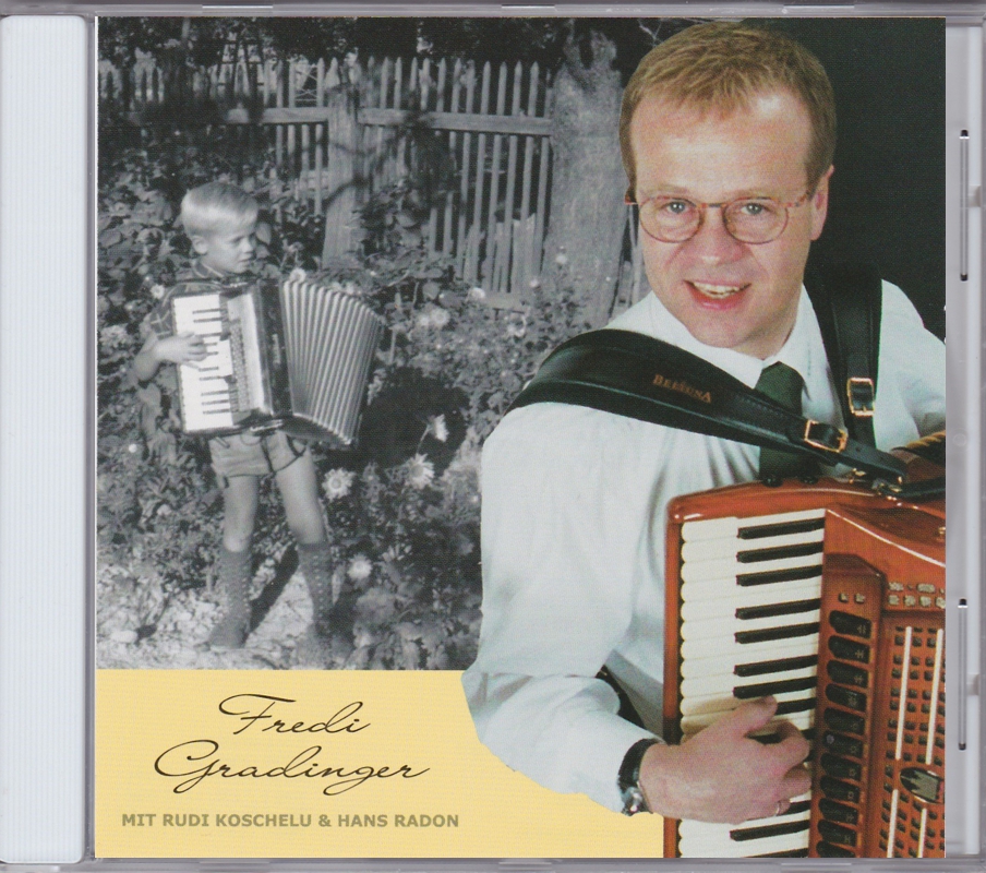 Fredi Gradinger, Rudi Koschelu, Hans Radon, Akkordeon, Wienerlied, CD