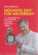 Buch: Peter Meissner-Höchste Zeit für Heiterkeit