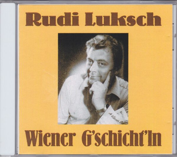 Wiener Geschichten, Rudi Luksch, Wienerlied, CD