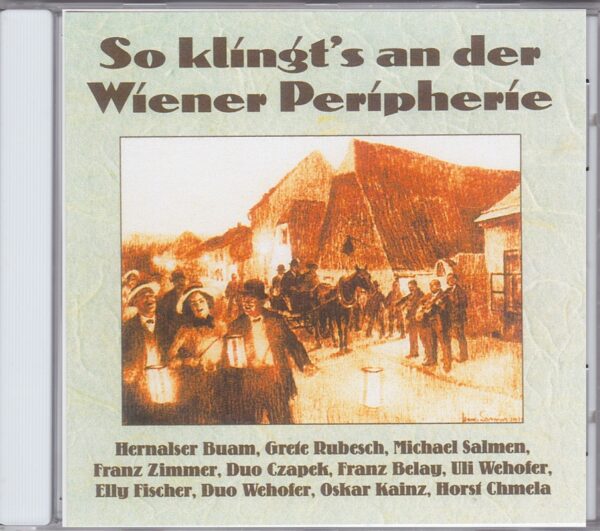 Wienerlieder, Zimmer, Hernalser Buam, Grete Rubesch, CD