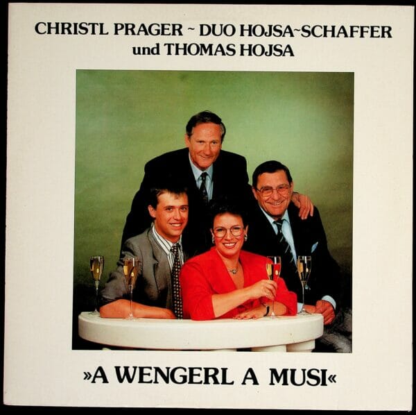 Christl Prager, Hojsa, Tommy, Walter, Kurt Schaffer, Wienerlied, Schallplatte, Vinyl