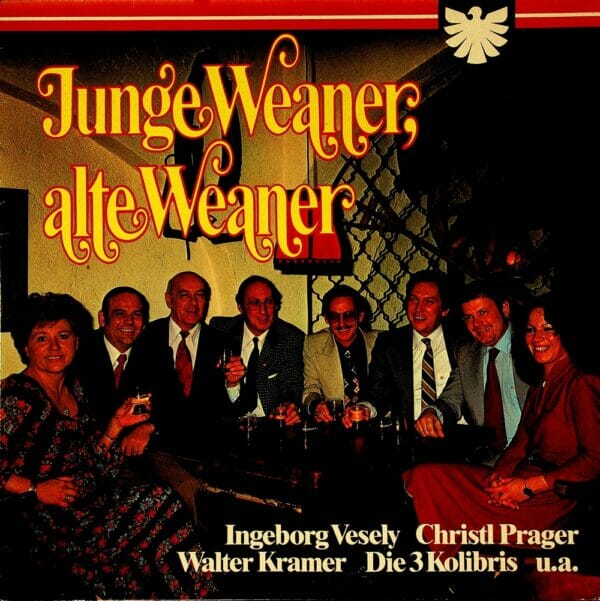 Prager, Vesely, Kramer, Kolibris, Benedini, Lichtenthaler, Schrammeln, Louis, Quiné Trio, Wienerlied, Schallplatte, Vinyl