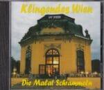 CD Malat Schrammeln- Klingendes Wien