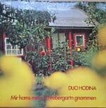 LP: Duo Hodina- Mir hams mein Schrebergartn gnommen