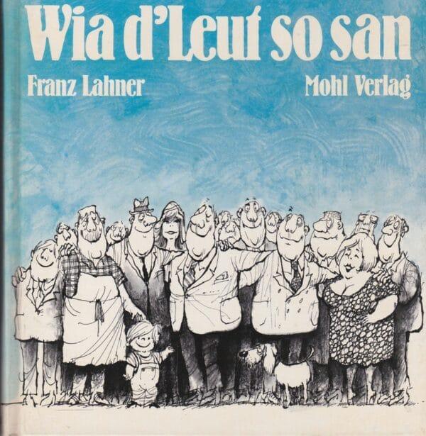 Buch: Franz Lahner- Wia d´Leut so san
