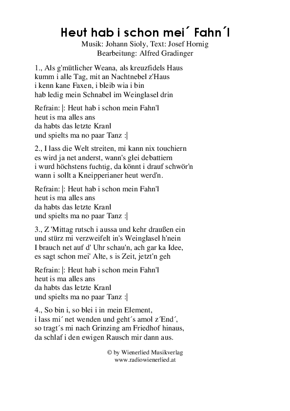 Heut hab i schon mein Fahnl